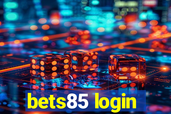 bets85 login